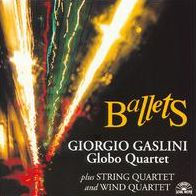 Giorgio Gaslini Globo Quartet: Ballets