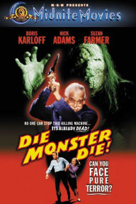 Die, Monster, Die!
