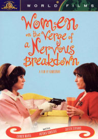 Women On The Verge Of A Nervous Breakdown