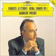 Debussy: 12 Etudes; Berg: Sonate Op. 1