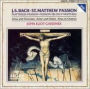 Bach: St. Matthew Passion - Arias and Choruses