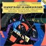 Gershwin: Rhapsody in Blue; An American in Paris;