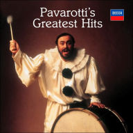 Title: Pavarotti's Greatest Hits, Artist: Luciano Pavarotti