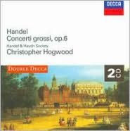 Handel: Concerti Grossi, Op. 6