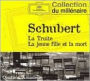 Schubert: La Truite; La jeune fille et la mort