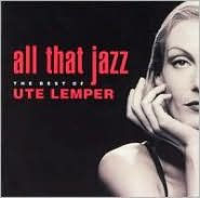 All That Jazz: The Best of Ute Lemper