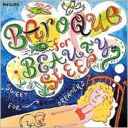 Baroque For Beauty Sleep: Sweet Dreams for Beautiful Dreamers