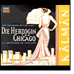 Kálmán: Die Herzogin von Chigago