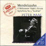 Mendelssohn: Symphony No. 3; Midsummer Night's Dream