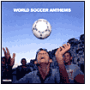 World Soccer Anthems