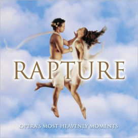 Rapture - Opera's Most Heavenly Moments
