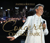 Title: Concerto: One Night in Central Park [Deluxe Edition], Artist: Andrea Bocelli