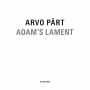 Arvo Pärt: Adam's Lament