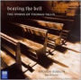 Bearing the Bell: The Hymns of Thomas Tallis