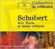 Schubert: Ave Maria et lieder célèbres