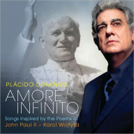 Amore Infinito - Songs Inspired by the Poems of John Paul II