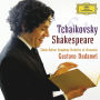 Tchaikovsky & Shakespeare