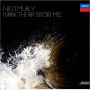 Nico Muhly: I Drink the Air Before Me
