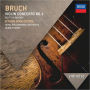 Bruch: Violin Concerto; Scottish Fantasia