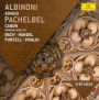 Albinoni: Adagio; Pachelbel: Canon