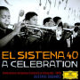 El Sistema 40: A Celebration