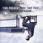 Time Present and Time Past