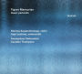 Tigran Mansurian: Quasi parlando