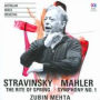 Stravinsky: The Rite of Spring; Mahler: Symphony No. 1