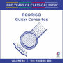1000 Years of Classical Music, Vol. 89: The Modern Era - Rodrigo, Guitar Concertos