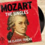 Mozart: The Singles