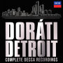 Doráti in Detroit: Complete Decca Recordings