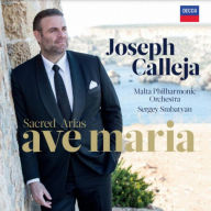 Title: Ave Maria: Sacred Arias, Artist: Joseph Calleja