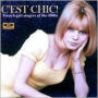 C'est Chic! French Girl Singers of the 1960s