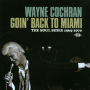 Goin' Back to Miami: The Soul Sides 1965-1970