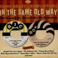 Title: In the Same Old Way: The Complete Ric, Ron and Sho-Biz Recordings, Artist: Bobby Mitchell