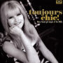 Toujours Chic!: More French Girl Singers of the 1960s