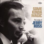 Some Kinda Magic: Songs of Jerry Ross