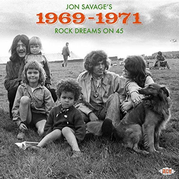 Jon Savage's 1969-1971: Rock Dreams on 45