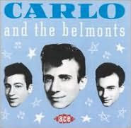 Title: Carlo and the Belmonts, Artist: Carlo & the Belmonts