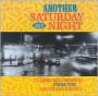 Another Saturday Night: Classic Recordings from the Louisiana Bayous