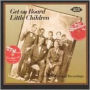 Get on Board Little Children: The Modern Gospel Recordings