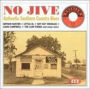 No Jive: Authentic Southern Country Blues
