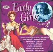 Early Girls, Vol. 2