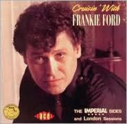 Cruisin' with Frankie Ford