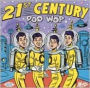 21st Century Doo Wop