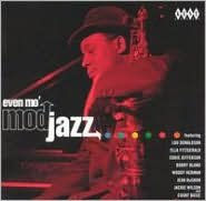 Title: Even Mo' Mod Jazz, Artist: N/A