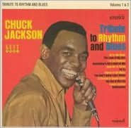 Title: Tribute to Rhythm and Blues, Vols. 1-2, Artist: Chuck Jackson