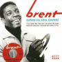 Brent: Superb 60s Soul Sounds
