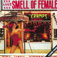 Title: Smell of Female, Artist: The Cramps
