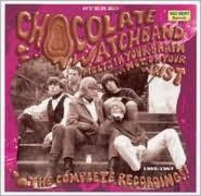 Title: Melts in Your Brain Not on Your Wrist: The Complete Recordings 1965 to 1967, Artist: The Chocolate Watchband